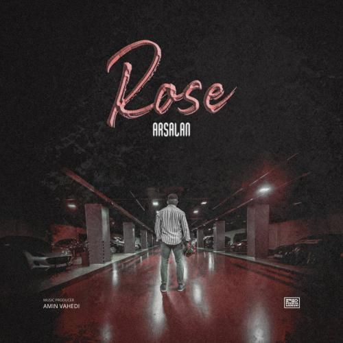 دانلود آهنگ جدید رز از ارسلان خداپرست