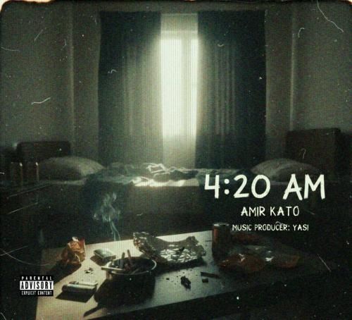 دانلود آهنگ جدید 4:20am از امیر کاتو