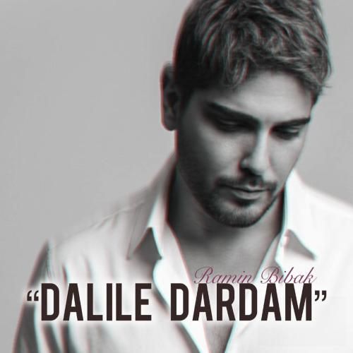 دانلود آهنگ جدید دلیل دردام از رامین بیباک